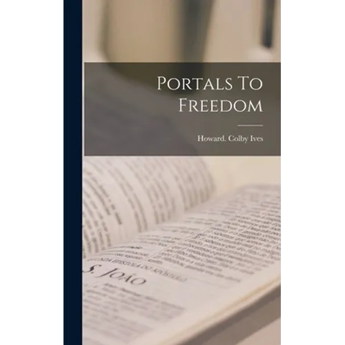 Portals To Freedom