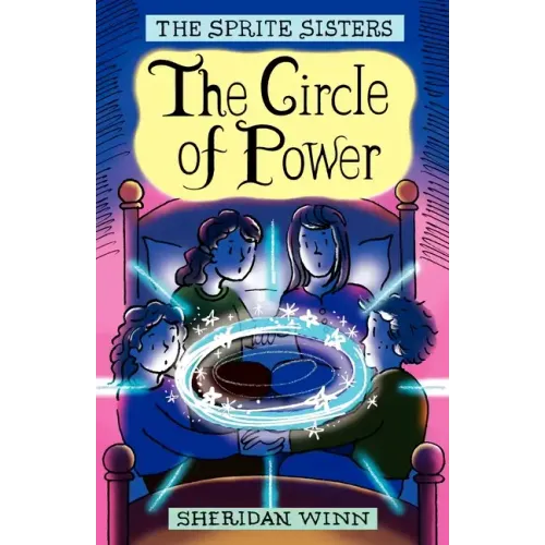 The Sprite Sisters: The Circle of Power (Vol 1)