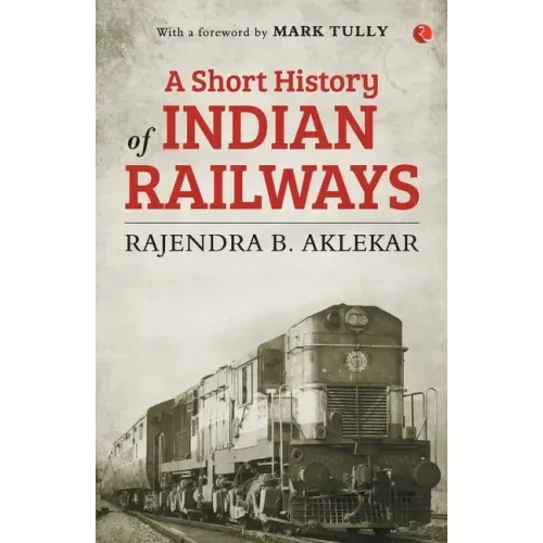 Short History of Indian Railways