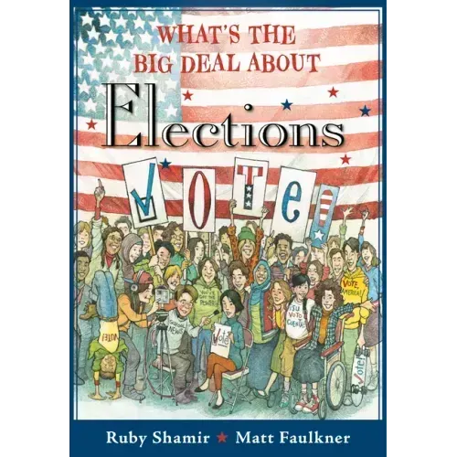 What's the Big Deal about Elections