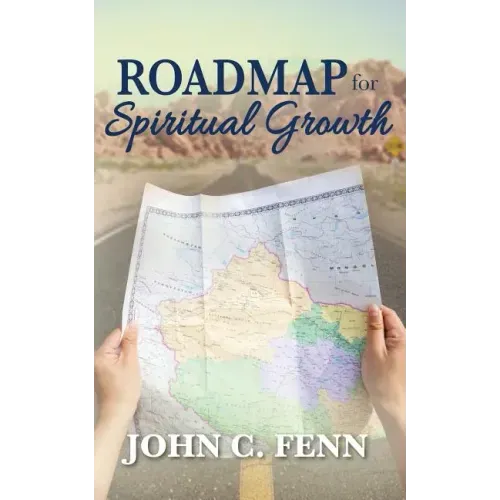 Roadmap for Spiritual Growth