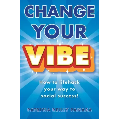 Change Your Vibe