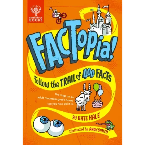 Factopia!: Follow the Trail of 400 Facts...