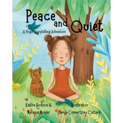 A Yoga Storytelling Adventure: Peace and Quiet