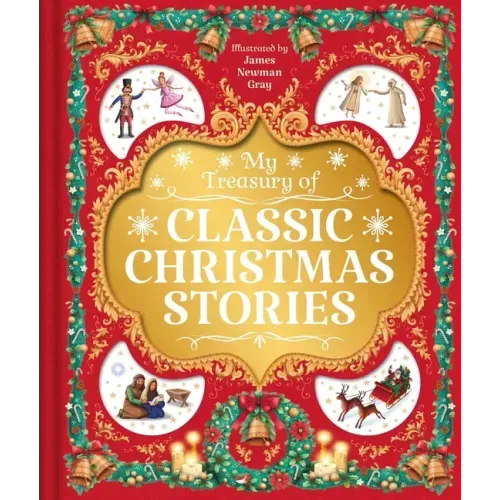 My My Treasury of Classic Christmas Stories: With 4 Stories