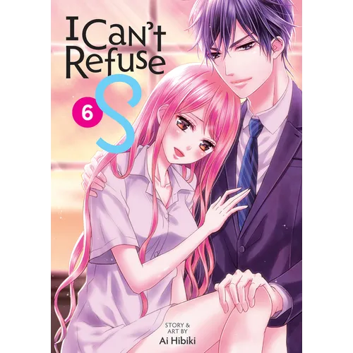I Can't Refuse S Vol. 6