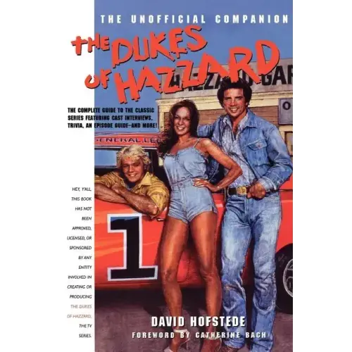 The Dukes of Hazzard: The Unofficial Companion