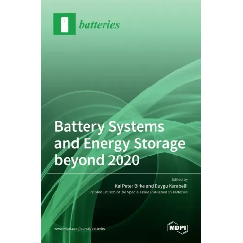 Battery Systems and Energy Storage beyond 2020