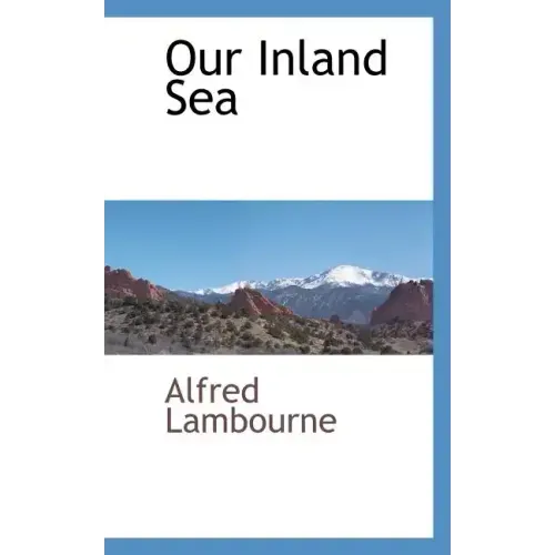 Our Inland Sea