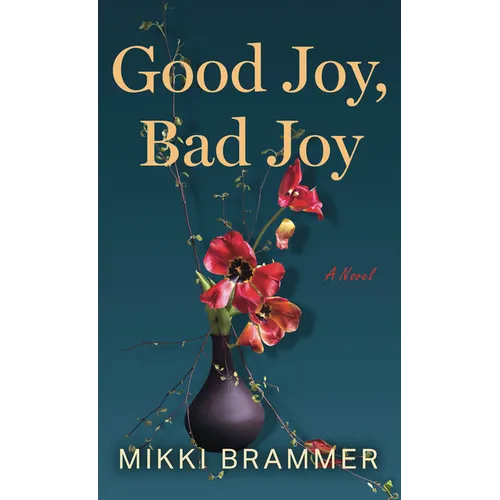 Good Joy, Bad Joy