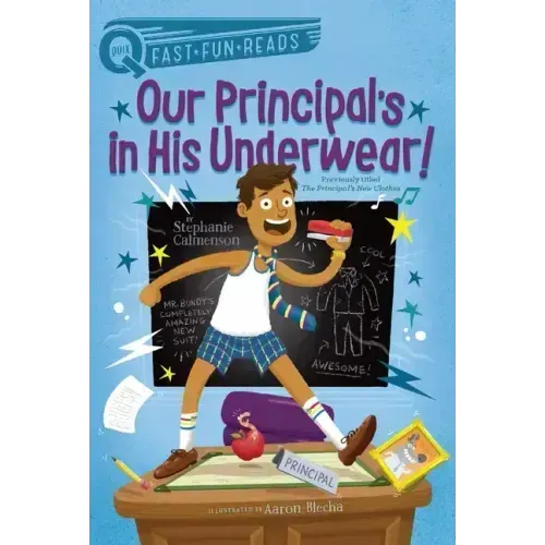 Our Principal's in His Underwear!: A Quix Book