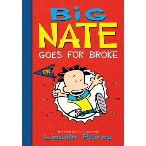 Big Nate Goes for Broke