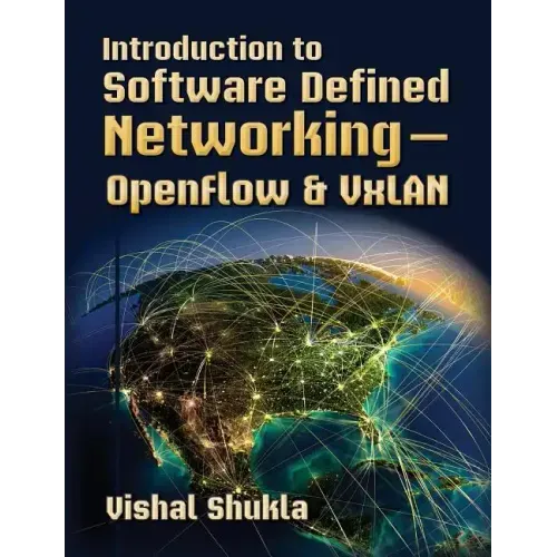 Introduction to Software Defined Networking - OpenFlow & VxLAN