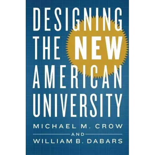 Designing the New American University
