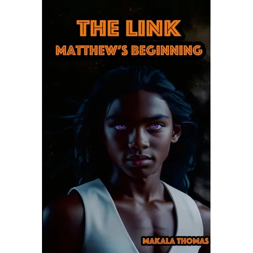 The Link: Matthew's Beginning