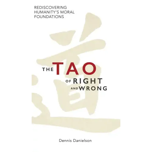 The Tao of Right and Wrong