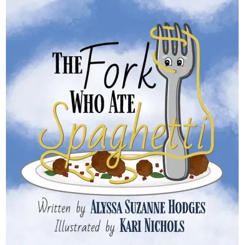 The Fork Who Ate Spaghetti