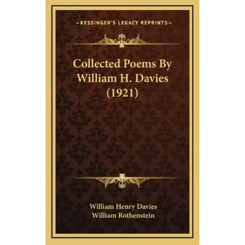 Collected Poems by William H. Davies (1921)