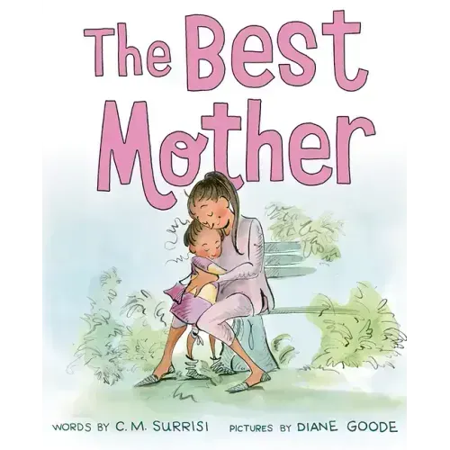 The Best Mother: A Picture Book