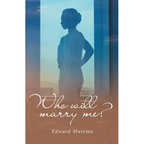 Who Will Marry Me?