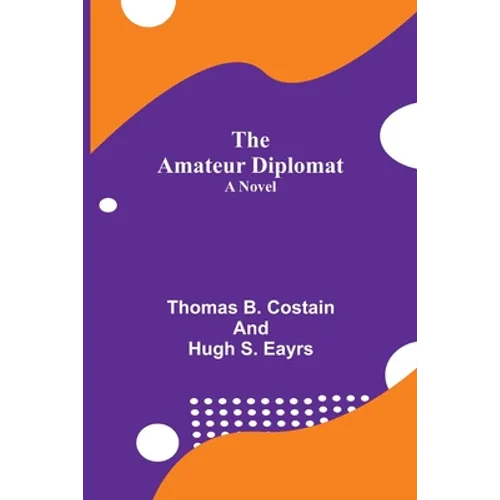 The Amateur Diplomat