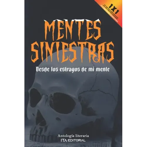 Mentes siniestras: Desde los estragos de mi mente