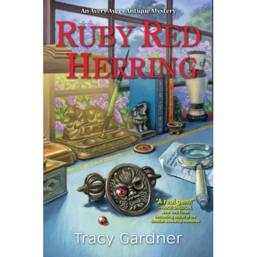 Ruby Red Herring: An Avery Ayers Antique Mystery