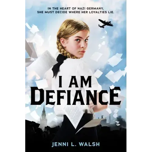 I Am Defiance: A Novel of WWII