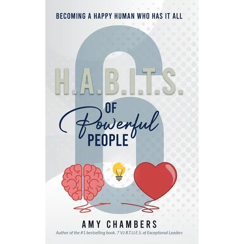 6 H.A.B.I.T.S. of Powerful People