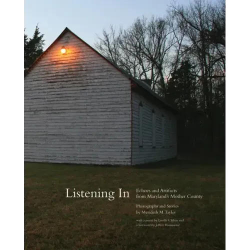 Listening in: Echoes and Artifacts from Maryland's Mother County