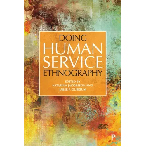 Doing Human Service Ethnography