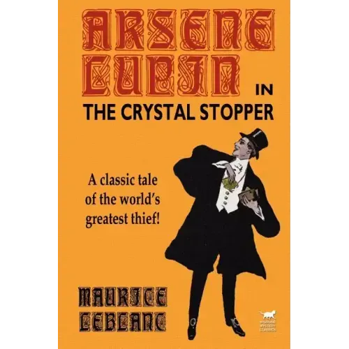 Arsene Lupin in The Crystal Stopper