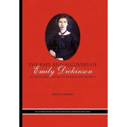 The Rape and Recovery of Emily Dickinson
