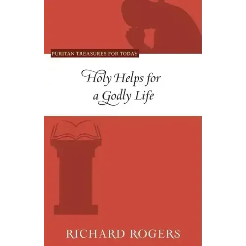 Holy Helps for a Godly Life