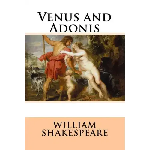 Venus and Adonis William Shakespeare