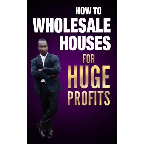 how to wholesale houses for huge profit
