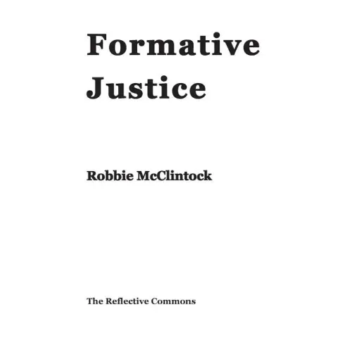 Formative Justice