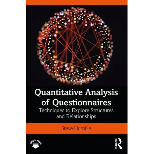 Quantitative Analysis of Questionnaires: Techniques to Explore Structures and Relationships