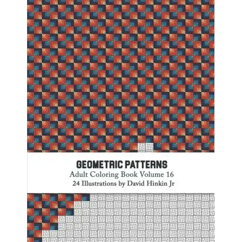 Geometric Patterns - Adult Coloring Book Vol. 16