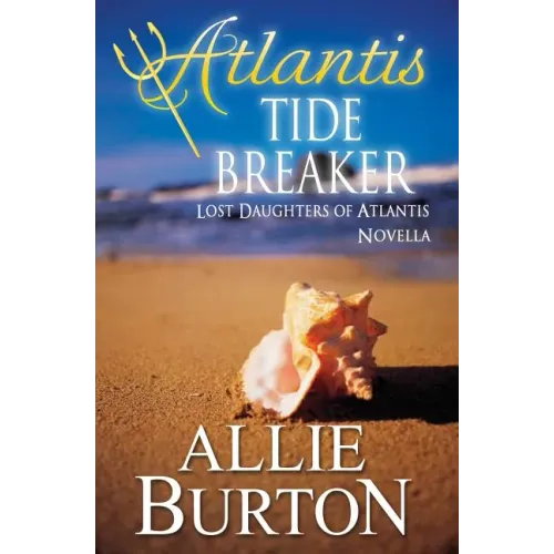 Atlantis Tide Breaker: Lost Daughters of Atlantis