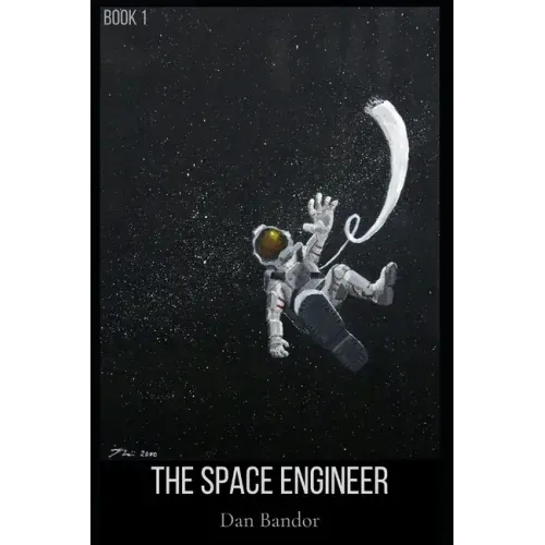 The Space Engineer: Book 1