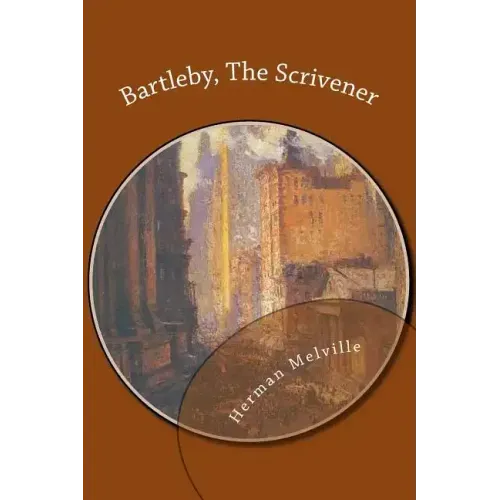 Bartleby, The Scrivener