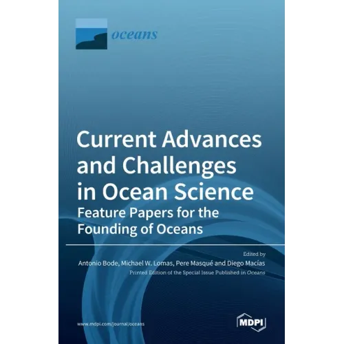 Current Advances and Challenges in Ocean Science-Feature Papers for the Founding of Oceans