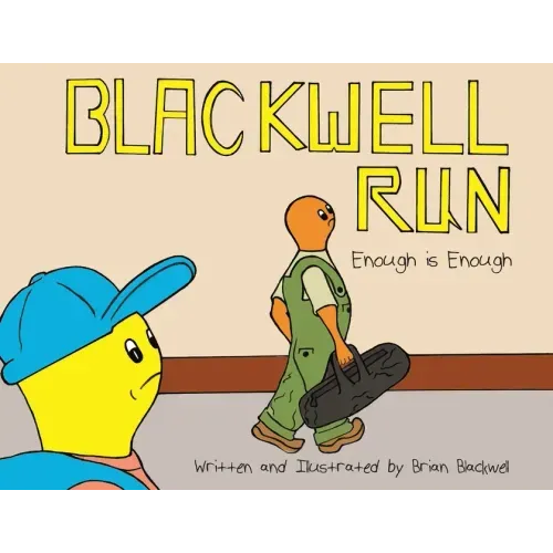 Blackwell Run: Enough is Enough
