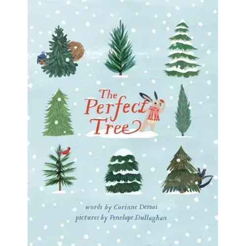 The Perfect Tree: A Picture Book