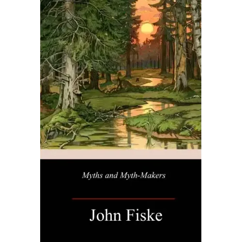 Myths and Myth-Makers