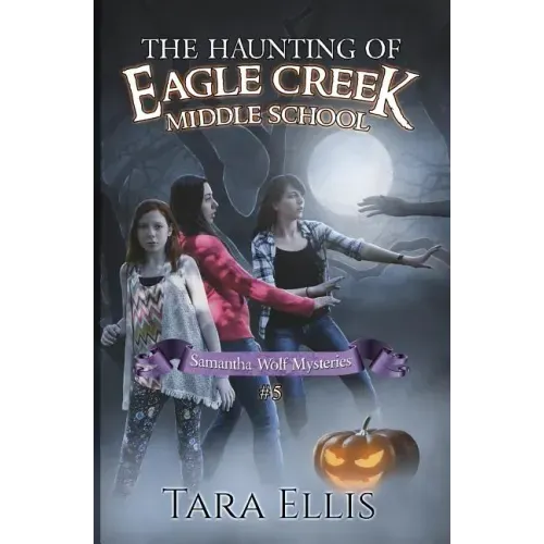The Haunting of Eagle Creek Middle School