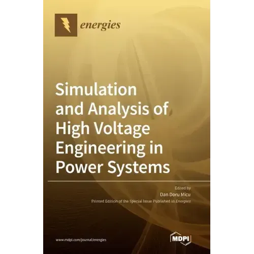 Simulation and Analysis of High Voltage Engineering in Power Systems