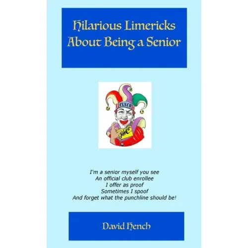 Hilarious Limericks About Being a Senior