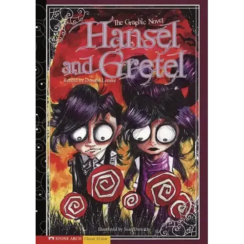 Hansel and Gretel: The Graphic Novel